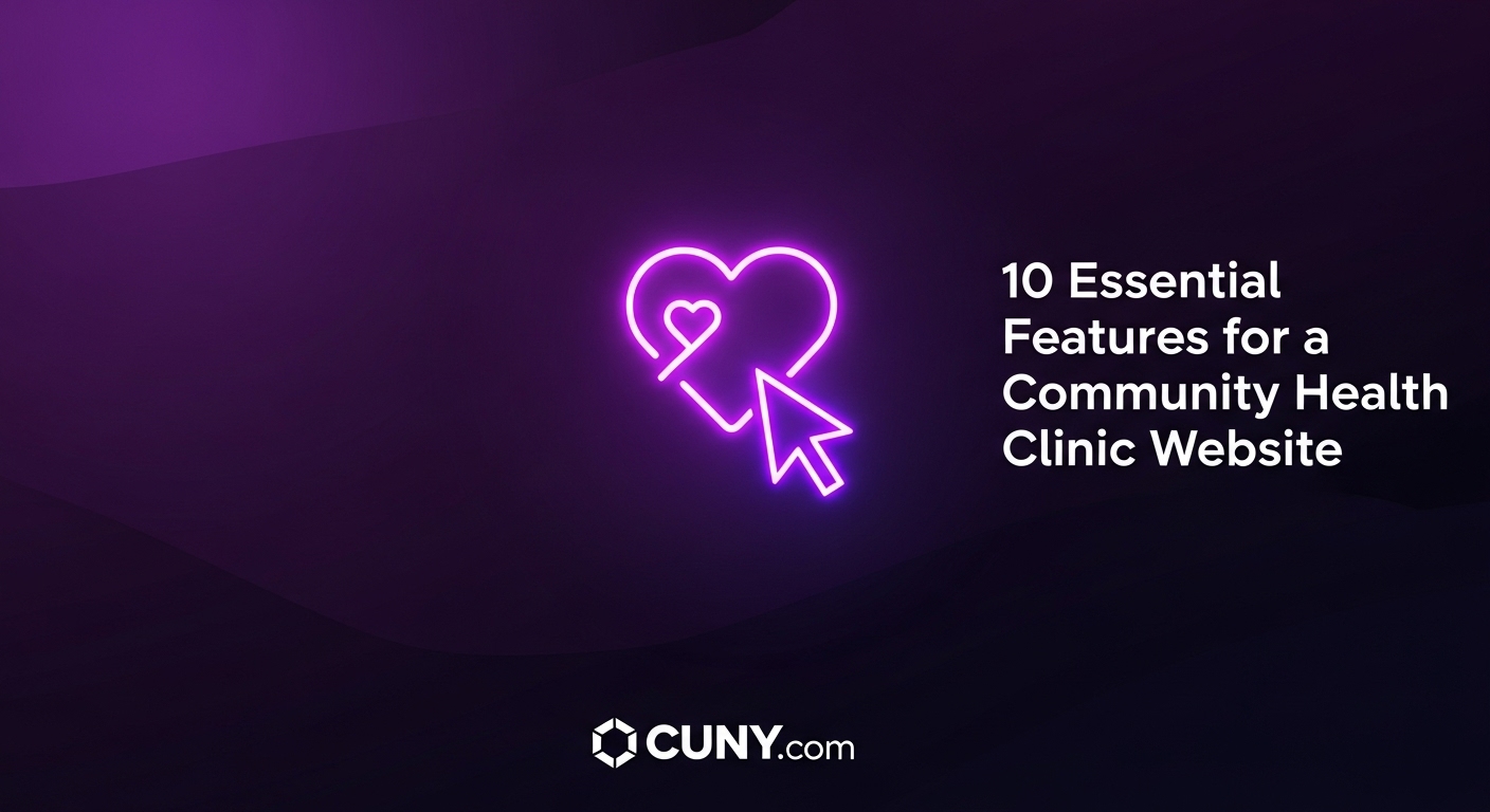 A guide to the 10 essential features for a community health clinic website, showing a glowing heart icon with a cursor and a plus sign.