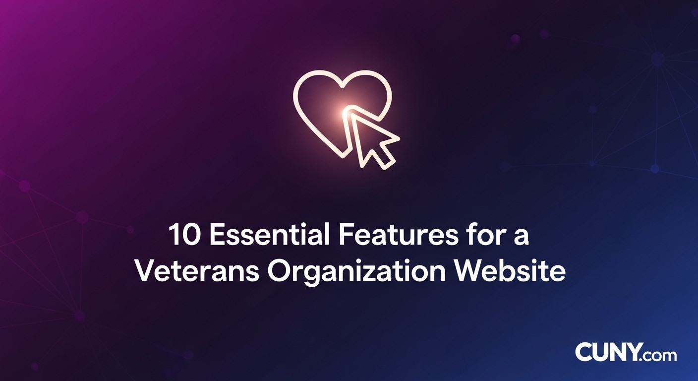 A guide to the 10 essential features for a veterans organization website, showing a glowing heart and cursor icon.