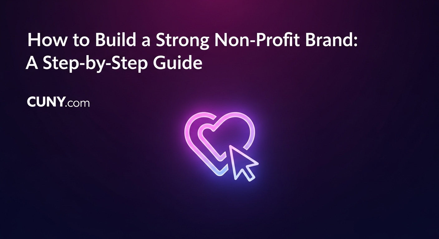 A guide on how to build a strong non-profit brand, showing a glowing heart icon with a cursor poised to click.