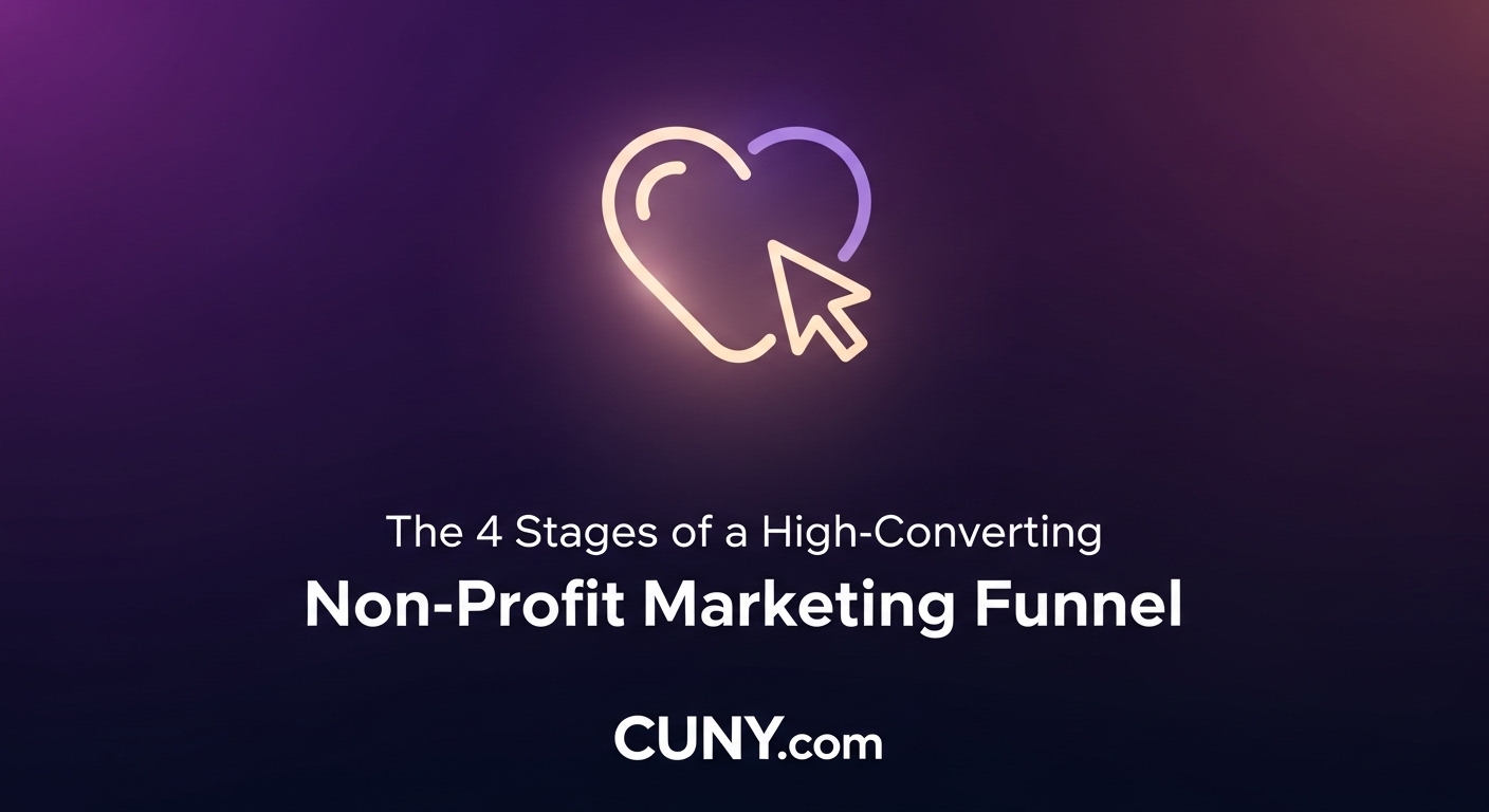 A guide to the 4 stages of a non-profit marketing funnel, showing people entering the top and a heart at the bottom.
