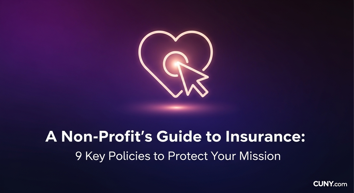 A Non-Profit's Guide to Insurance: 9 Key Policies to Protect Your Mission, with an icon of a shield with a heart inside.