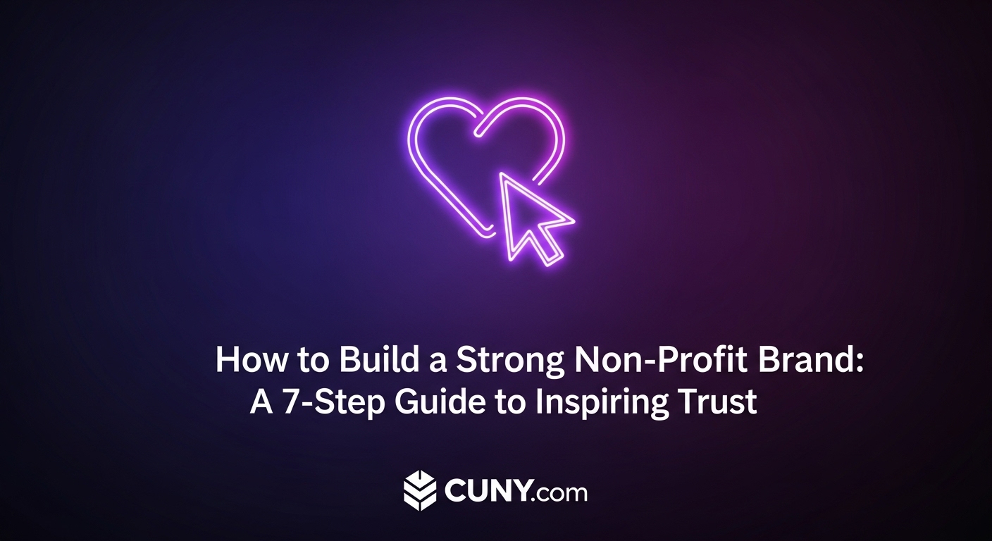 How to Build a Strong Non-Profit Brand: A 7-Step Guide to Inspiring Trust, with an icon of a fingerprint containing a heart.