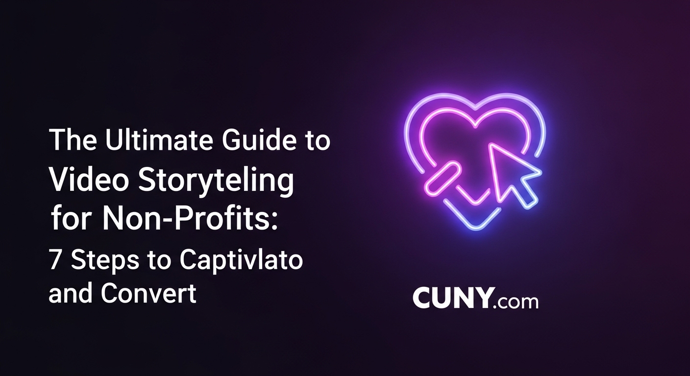 The Ultimate Guide to Video Storytelling for Non-Profits: 7 Steps to Captivate and Convert, with an icon of a film strip turning into a heart.